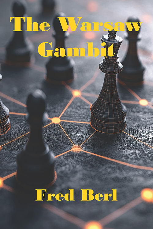 The Warsaw Gambit ISBN 978-1-956823-80-6