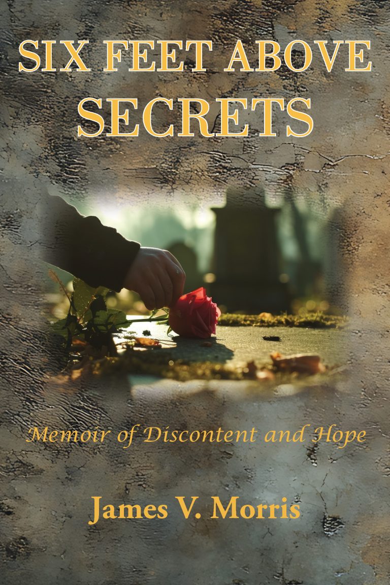 SIX FEET ABOVE SECRETS